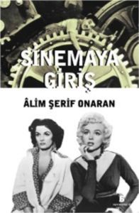 Sinemaya Giriş                                                                                                                                                                                                                                                 