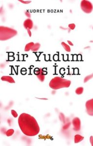 Bir Yudum Nefes İçin                                                                                                                                                                                                                                           