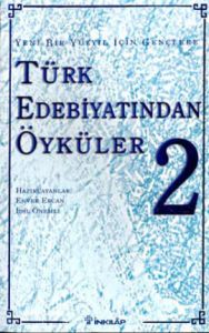 Yeni Bir Yüzyıl İçin Gençlere Türk Edebiyatından Ö                                                                                                                                                                                                             
