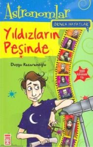 Örnek Hayatlar - Yıldızların Peşinde                                                                                                                                                                                                                           