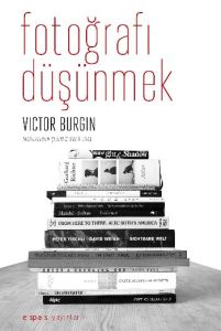 Fotoğrafı Düşünmek                                                                                                                                                                                                                                             