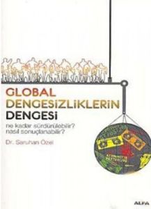 Global Dengesizliklerin Dengesi                                                                                                                                                                                                                                