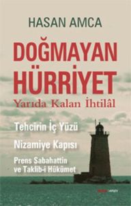 Doğmayan Hürriyet                                                                                                                                                                                                                                              