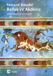 Bellek ve Akdeniz :Tarihöncesi ve Antikçağ                                                                                                                                                                                                                     