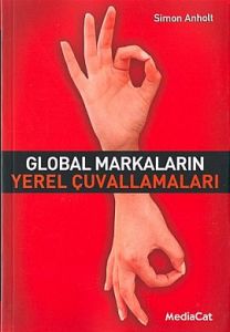 Global Markaların Yerel Çuvallamaları                                                                                                                                                                                                                          