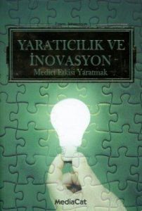 Yaratıcılık Ve İnovasyon Medici Etkisi Yaratmak                                                                                                                                                                                                                