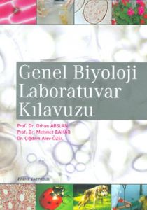 Genel Biyoloji Laboratuvar Kılavuzu                                                                                                                                                                                                                            