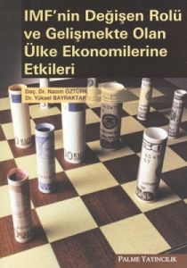 IMF’nin Değişen Rolü ve Gelişmekte Olan Ülke Ekon                                                                                                                                                                                                              