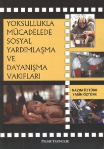 Yoksullukla Mücadelede Sosyal Yardımlaşma ve Daya                                                                                                                                                                                                              