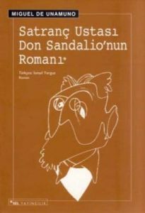 Satranç Ustası Don Sandalio’nun Romanı                                                                                                                                                                                                                         