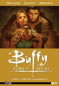 Buffy Vampir Avcısı Albüm 7: Son Parıltılı Uzak Me                                                                                                                                                                                                             