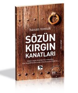 Sözün Kırgın Kanatları                                                                                                                                                                                                                                         