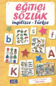 Eğitici Sözlük - İngilizce - Türkçe                                                                                                                                                                                                                            
