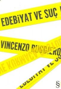 Edebiyat Ve Suç                                                                                                                                                                                                                                                