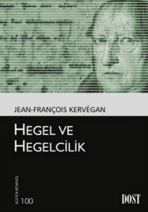 Hegel ve Hegelcilik                                                                                                                                                                                                                                            