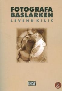 Fotoğrafa Başlarken                                                                                                                                                                                                                                            