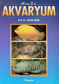 A’dan Z’ye Akvaryum                                                                                                                                                                                                                                            