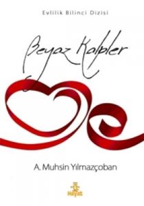 Beyaz Kalpler                                                                                                                                                                                                                                                  