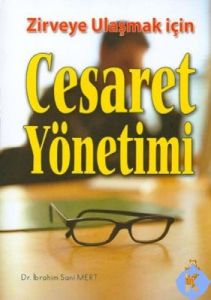 Cesaret Yönetimi                                                                                                                                                                                                                                               