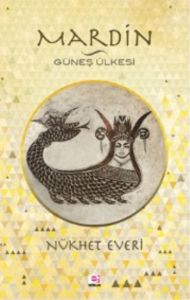 Mardin - Güneş Ülkesi                                                                                                                                                                                                                                          