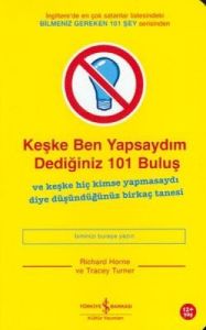Keşke Ben Yapsaydım Dediğiniz 101 Buluş                                                                                                                                                                                                                        
