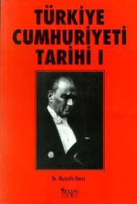 Türkiye Cumhuriyeti Tarihi 1                                                                                                                                                                                                                                   
