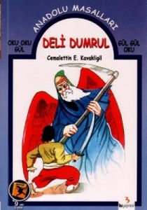 Anadolu Masalları: Deli Dumrul                                                                                                                                                                                                                                 