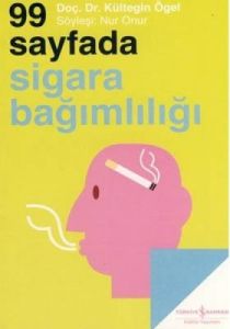 99 Sayfada Sigara Bağımlılığı                                                                                                                                                                                                                                  