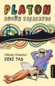 Platon Bugün Yaşasaydı                                                                                                                                                                                                                                         