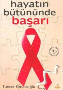 Hayatın Bütününde Başarı                                                                                                                                                                                                                                       