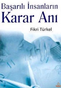 Karar Anı                                                                                                                                                                                                                                                      