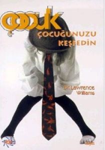 Çocuğunuzu Keşfedin                                                                                                                                                                                                                                            