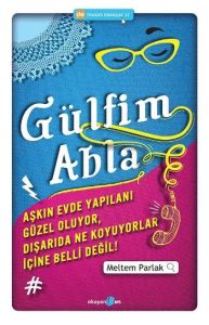 Gülfim Abla                                                                                                                                                                                                                                                    
