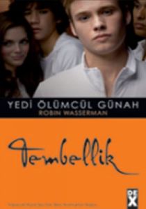Yedi Ölümcül Günah - Tembellik                                                                                                                                                                                                                                 