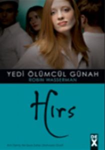 Hırs - Yedi Ölümcül Günah - 7                                                                                                                                                                                                                                  