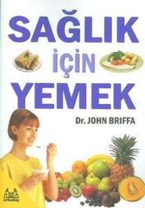 Sağlık İçin Yemek                                                                                                                                                                                                                                              