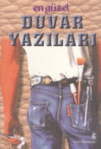En Güzel Duvar Yazıları                                                                                                                                                                                                                                        