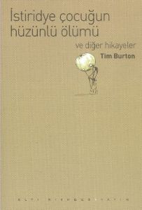 İstiridye Çocuğun Hüzünlü Ölümü                                                                                                                                                                                                                                