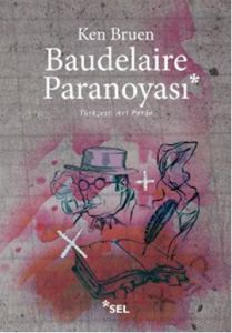 Baudelaire Paranoyası                                                                                                                                                                                                                                          