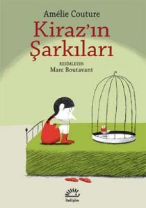 Kiraz’ın Şarkıları                                                                                                                                                                                                                                             