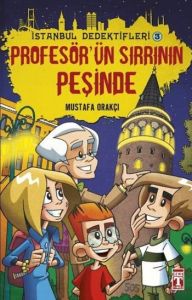 İstanbul Dedektifleri - Profesör’ün Sırrının Peşin                                                                                                                                                                                                             