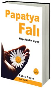 Papatya Falı Hep Ayrılık Diyor                                                                                                                                                                                                                                 