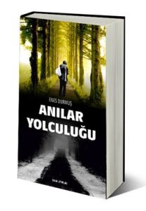 Anılar Yolculuğu                                                                                                                                                                                                                                               