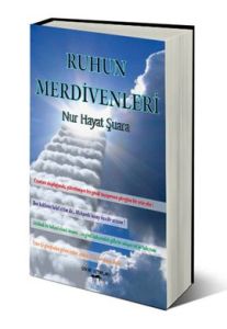 Ruhun Merdivenleri                                                                                                                                                                                                                                             