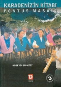 Karadeniz’in Kitabı Pontus Masalı                                                                                                                                                                                                                              