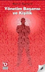 Yönetim Başarısı ve Kişilik                                                                                                                                                                                                                                    