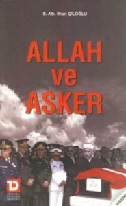 Allah ve Asker                                                                                                                                                                                                                                                 