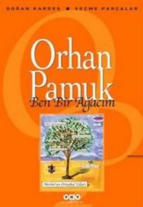 Ben Bir Ağacım                                                                                                                                                                                                                                                 
