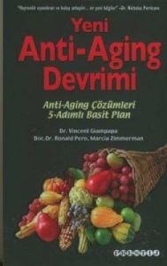 Yeni Anti-Aging Devrimi Anti-Aging Çözümleri 5 Adı                                                                                                                                                                                                             