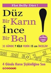 Düz Bir Karın İnce Bir Bel                                                                                                                                                                                                                                     